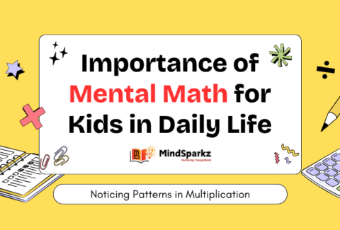 Importance of Mental Math for Kids in Daily Life