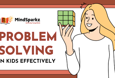 How to Improve Problem Solving Skills in Kids Effectively