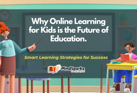 Why Online Learning for Kids is the Future of Education.